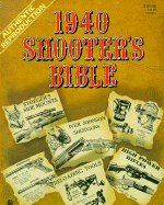 1940 Shooter's Bible