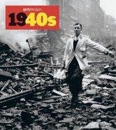 1940s: Decades of the 20th Century/Dekaden Des 20. Jahrunderts/Decenniers Du XX Siecle