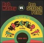 1970-1971: Best of the Upsetter Years - Bob Marley & Lee "Scratch" Perry