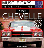 1970 Chevelle Ss: In Detail #1: In Detail
