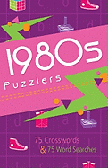 1980s Puzzlers: 75 Crosswords / 75 Word Searches