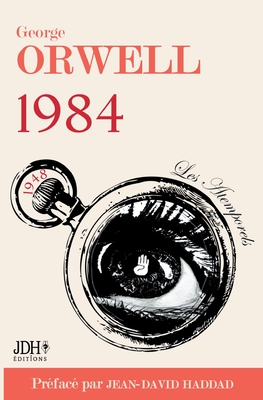 1984: Le monument d'Orwell pr?fac? par Jean-David Haddad - Traduction 2021 - Orwell, George