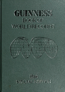 1986 Guinness book of world records - Boehm, David A., and Cakars, Maris, and Smith, Cyd, and Benagh, Jim