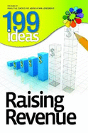 199 Ideas: Raising Revenue