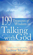 199 Treasures of Wisdom on Talking with God