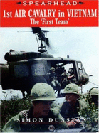 1st Air Cavalry in Vietnam: The 'First Team - Dunstan, Simon