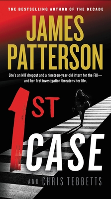 1st Case - Patterson, James, and Tebbetts, Chris