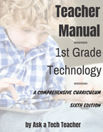 1st Grade Technology: A Comprehensive Curriculum