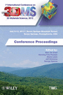 1st International Conference on 3d Materials Science, 2012