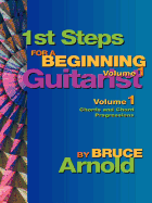 1st Steps for a Beginning Guitarist, Chords and Chord Progressions