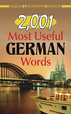 2, 001 Most Useful German Words - Wolf, M. Charlotte, Ph.D.