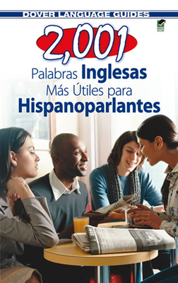 2,001 Palabras Inglesas Mas Utiles Para Hispanoparlantes - Garcia Loaeza, Pablo, Dr.