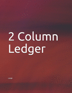 2 Column Ledger