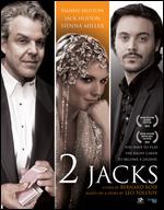 2 Jacks - Bernard Rose
