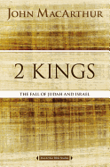 2 Kings: The Fall of Judah and Israel
