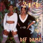 2-Large - Def Dames