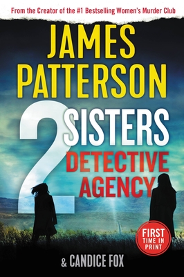 2 Sisters Detective Agency - Patterson, James, and Fox, Candice