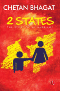 2 States: The Story of My Marriage (Movie Tie-In Edition)