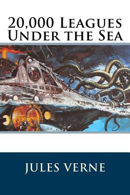 20,000 Leagues Under the Sea - Verne, Jules