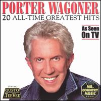 20 All-Time Greatest Hits - Porter Wagoner