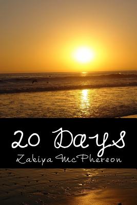 20 Days - McPherson, Zakiya a