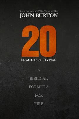 20 Elements of Revival - Burton, John Edward