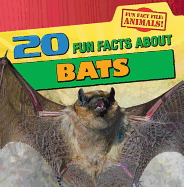 20 Fun Facts about Bats