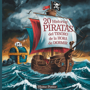 20 historias de piratas del tesoro de la hora de dormir