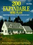 200 Expandable Home Plans: Stylish Designs with Bonus, Flexible, or Finish-Later Space
