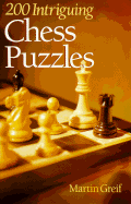 200 Intriguing Chess Puzzles