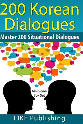 200 Korean Dialogues Box Set: All-in-one Box Set - Prep, Like Test