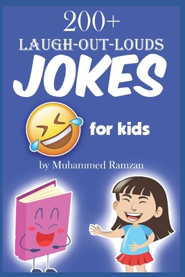 200+ Laugh put Loud Jokes for Kids Hilarious Jokes for Kids Funny Jokes - Ramzan, Muhammad