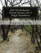 200 Worksheets - Word Names for 5 Digit Numbers: Math Practice Workbook