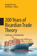 200 Years of Ricardian Trade Theory: Challenges of Globalization