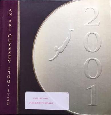 2001: An Art Odyssey 1500-1680 - Matthiesen, Patrick (Preface by), and Authors, Various, and di Lorenzo, Errico (Prologue by)