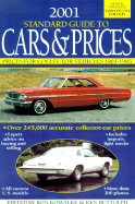 2001 Standard Guide to Cars & Prices: Prices for Collector Vehicles 1901-1993 - Kowalke, Ron, and Buttolph, Kenneth