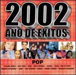 2002 Ano de Exitos: Pop