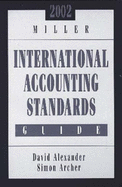 2002 Miller international accounting standards guide - Alexander, David, and Archer, Simon