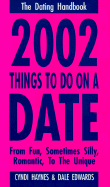 2002 Things to Do on a Date