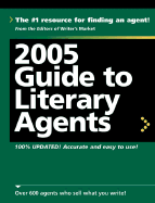 2005 Guide to Literary Agents - Brogan, Kathryn S (Editor)