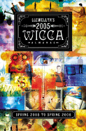 2005 Wicca Almanac - Llewellyn, and Barrette, Elizabeth, and Dugan, Ellen