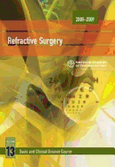 2008-2009 Basic and Clinical Science Course (BCSC): Refractive Surgery