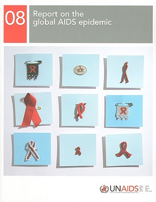 2008 Report on the Global AIDS Epidemic - UNAIDS