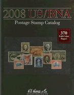 2008 US/BNA Postage Stamp Catalog - H E Harris & Company (Creator)