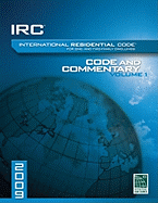 2009 International Residential Code and Commentary, Volume 1