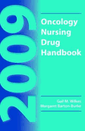 2009 Oncology Nursing Drug Handbook