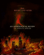 2012 Before and After: An Astrological Review of What's Ahead