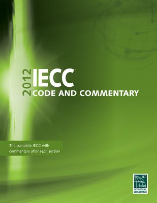 2012 International Energy Conservation Code Commentary - International Code Council