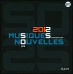 2012 Musiques Nouvelles