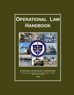 2012 Operational Law Handbook - The Judge Advocate General's Legal Cent, and Gillman Usaf, Maj Andrew (Editor), and Johnson Usa, Maj William (Editor)